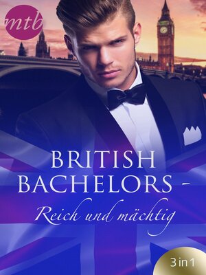 cover image of British Bachelors--Reich und mächtig